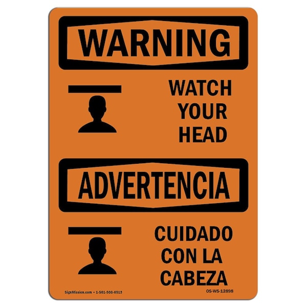 OSHA WARNING Sign, Watch Your Head Bilingual, 18in X 12in Aluminum, 12" W, 18" L, Landscape